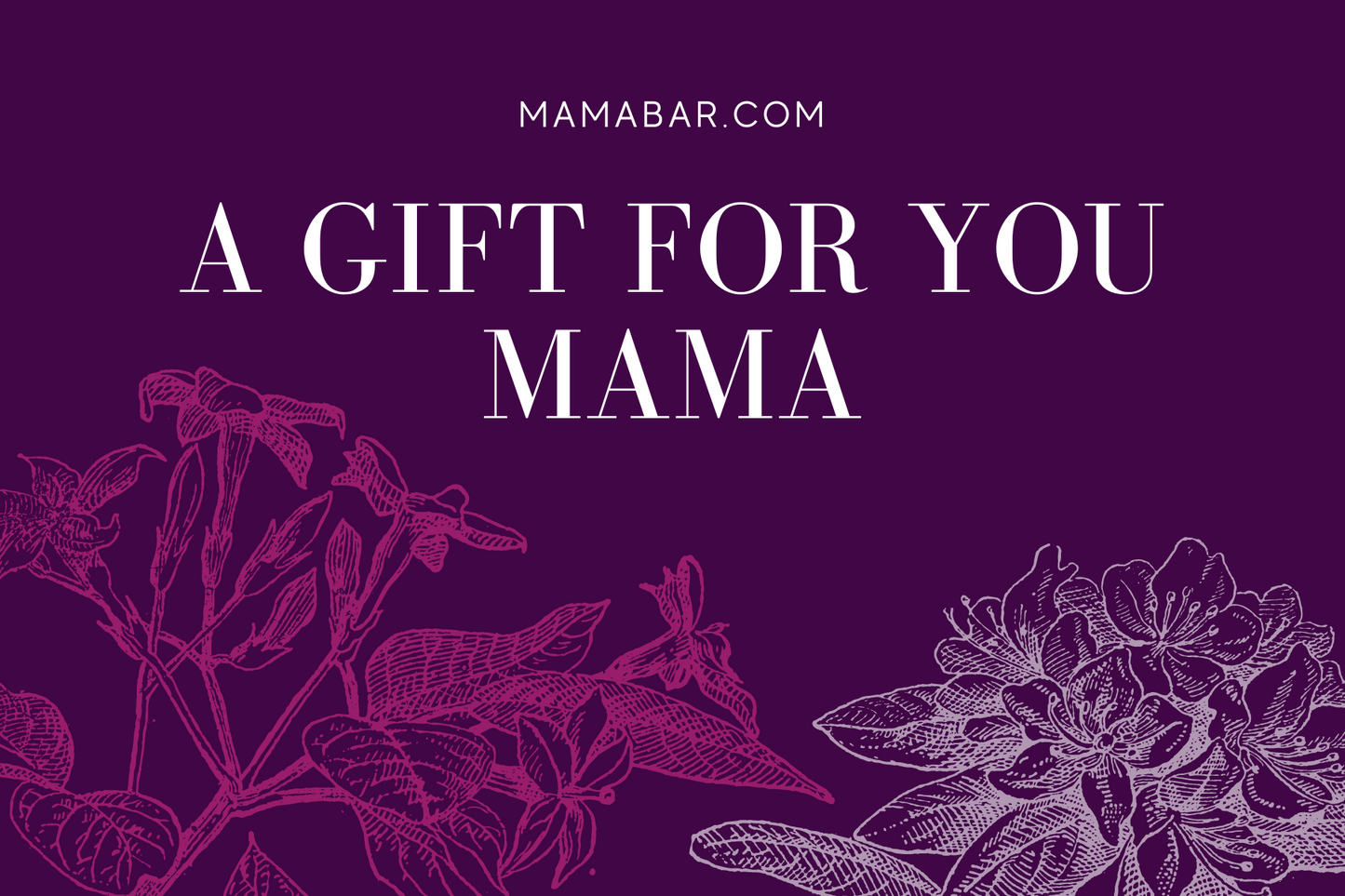 Mama Bar Email Gift Card